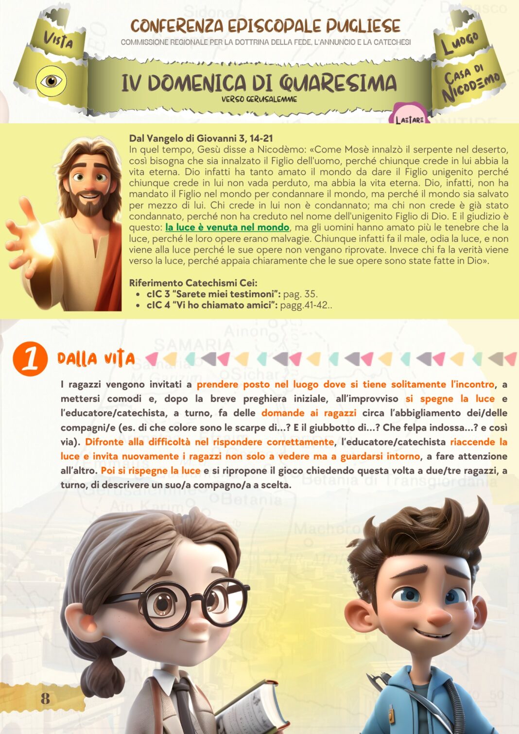 HOLYLAND24 - Juniors
 IV domenica di quaresima 2024 - Laetare
 "...la luce è ven