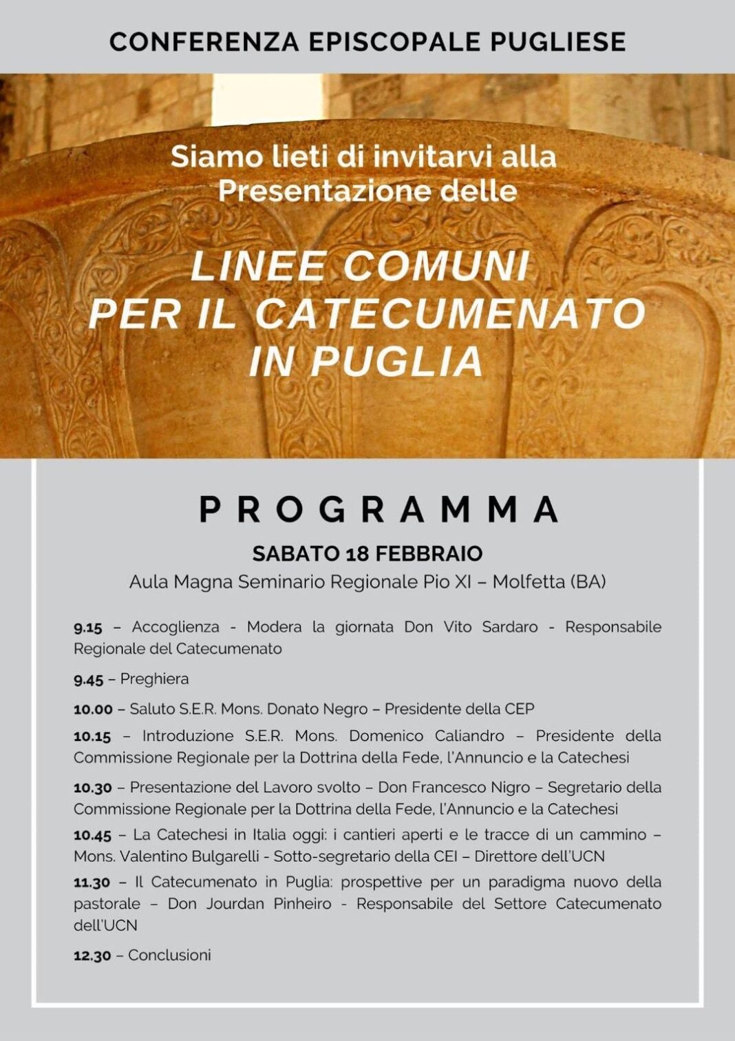 Il 18 febbraio, presso il Seminario Regionale di Molfetta, la Il 18 febbraio, presso il Seminario Regionale di Molfetta, la Conferenza Episcop