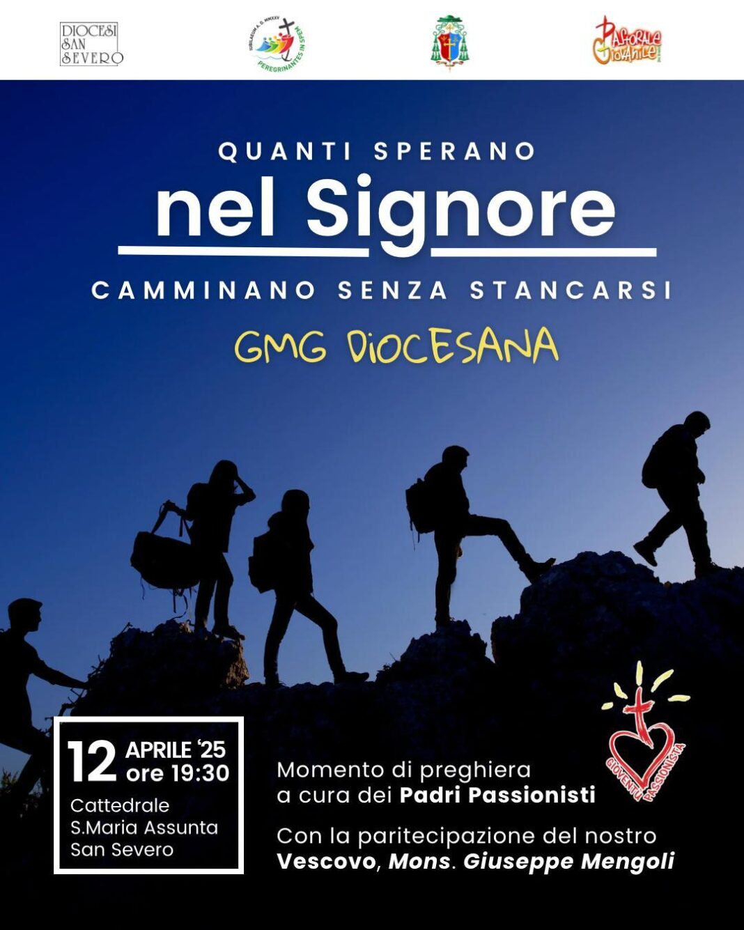 Diocesi di San Severo » Ufficio per la Pastorale Giovanile. GMG DIOCESANA. Quanti sperano nel Signore camminano senza stancarsi. 12 aprile 2025