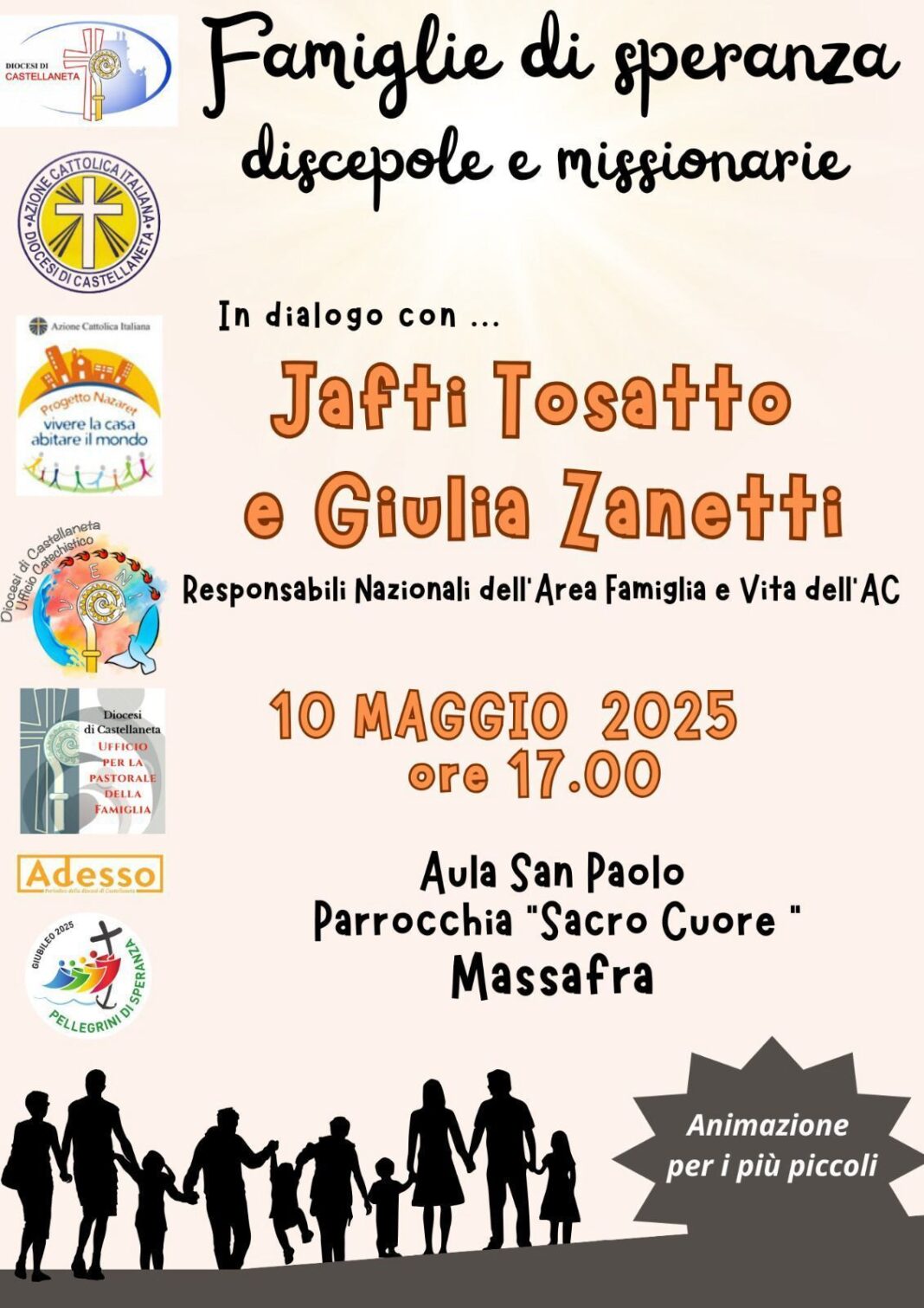 “Famiglie di speranza discepole e missionarie”. In dialogo con Jafti “Famiglie di speranza discepole e missionarie”. In dialogo con Jafti Tosatto e Giulia Zanetti – Diocesi di Castellaneta