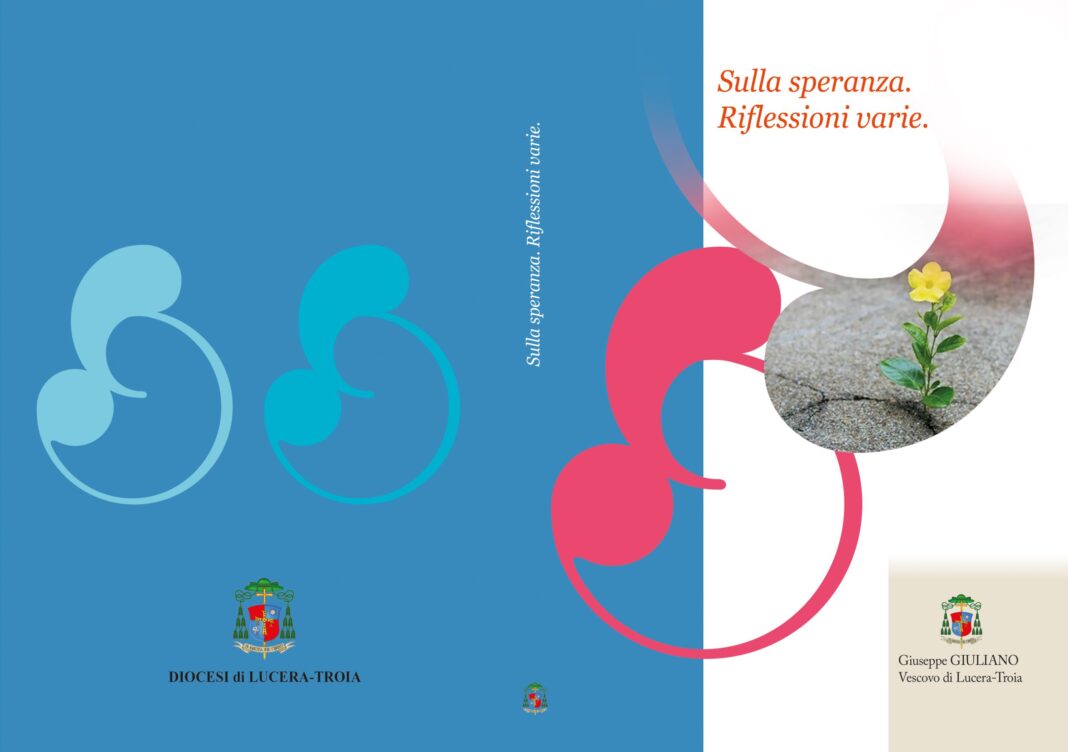 "Sulla speranza. Riflessioni varie". Pubblicazione di Mons. Giuseppe Giuliano
