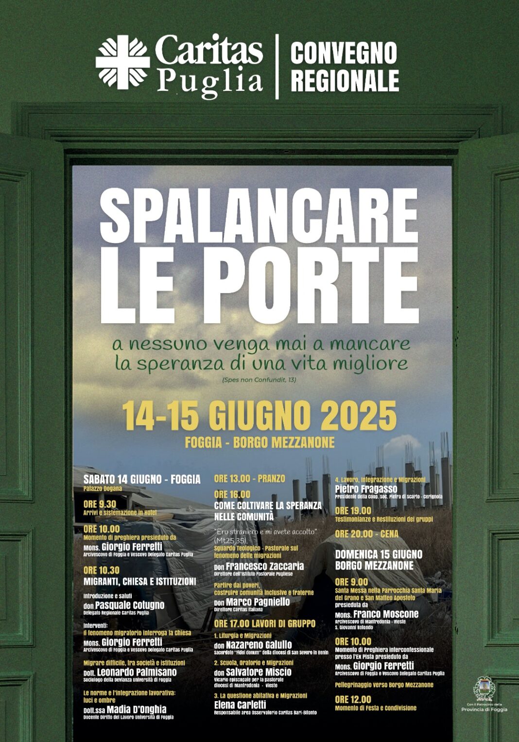 Convegno Regionale Caritas “Spalancare le Porte – a nessuno venga Convegno Regionale Caritas “Spalancare le Porte – a nessuno venga mai a mancare la Speranza di una vita migliore” – Diocesi di Castellaneta