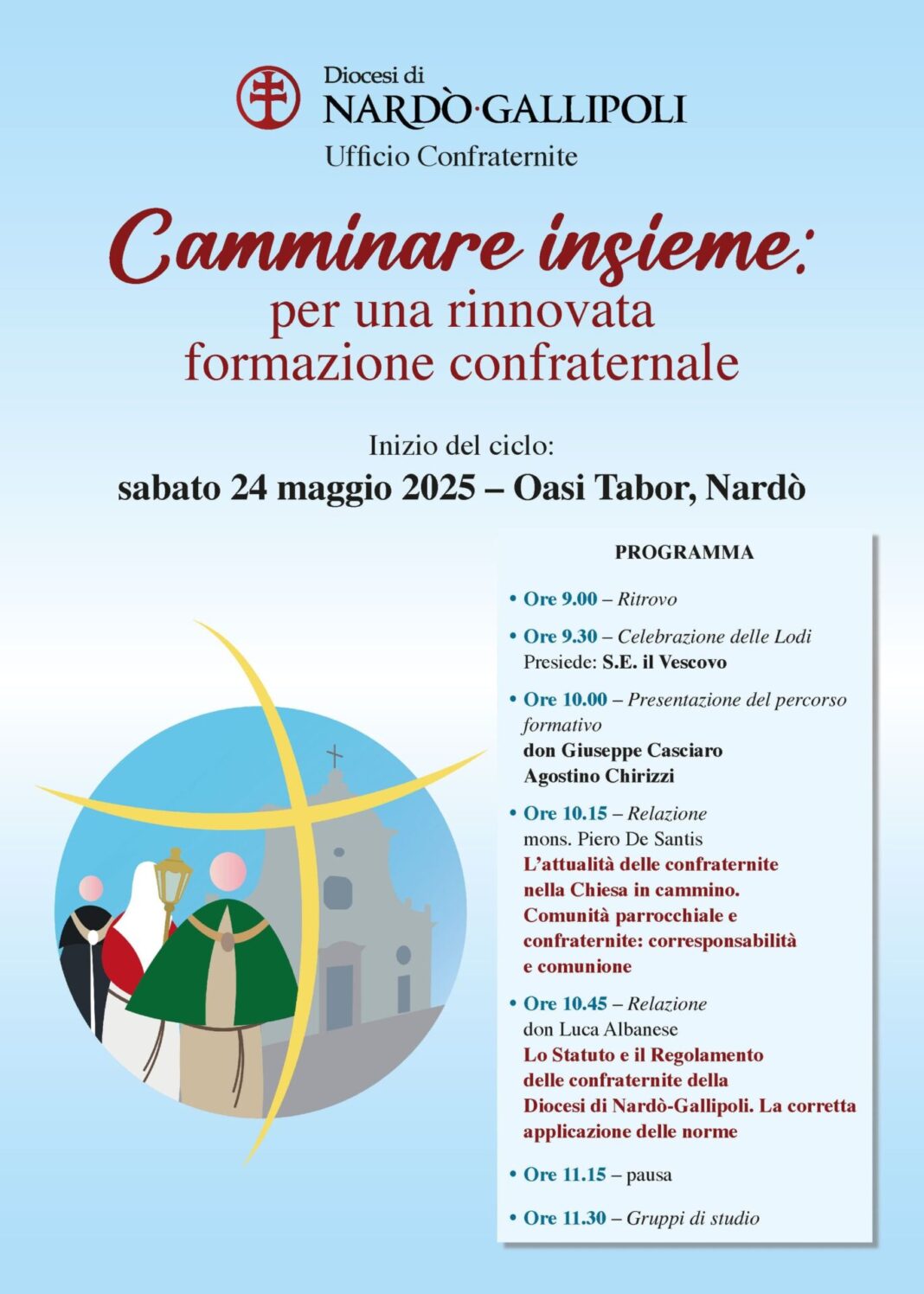 Camminare insieme: per una rinnovata formazione confraternale Camminare insieme: per una rinnovata formazione confraternale