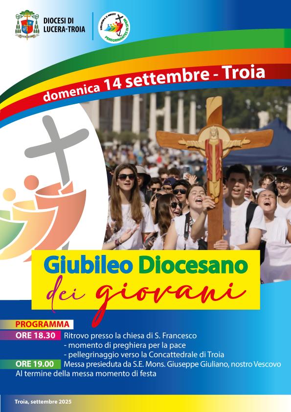 Giubileo diocesano dei giovani - Diocesi di Lucera-Troia Giubileo diocesano dei giovani - Diocesi di Lucera-Troia