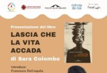 Presentazione del libro di Sara Colombo “Lascia che la vita accada” – Caritas Diocesana Presentazione del libro di Sara Colombo “Lascia che la vita accada” – Caritas Diocesana