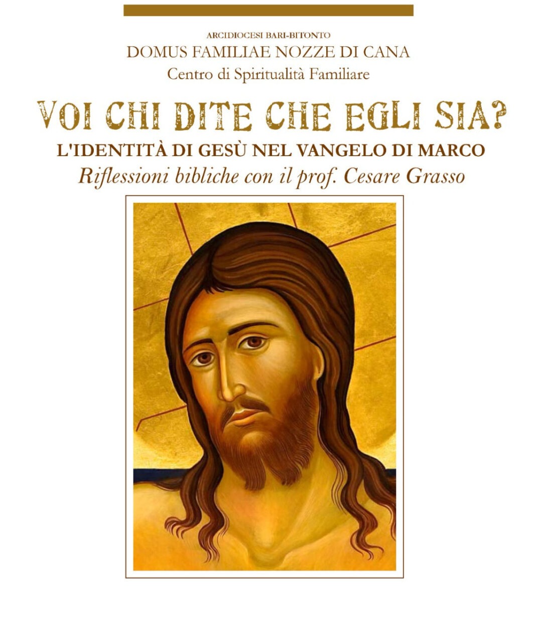 Voi chi dite che Egli sia?