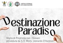 DESTINAZIONE PARADISO – VEGLIA DI PREGHIERA PRESIEDUTA DALL’ARCIVESCOVO CON LA PARTECIPAZIONE DEI GIOVANI DI BARLETTA DESTINAZIONE PARADISO – VEGLIA DI PREGHIERA PRESIEDUTA DALL’ARCIVESCOVO CON LA PARTECIPAZIONE DEI GIOVANI DI BARLETTA