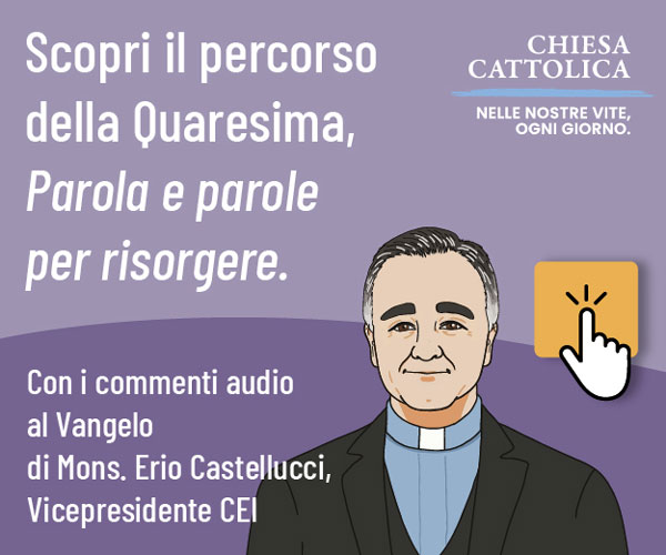 Quaresima 2026 / La CEI lancia l’iniziativa “Parola e parole Quaresima 2026 / La CEI lancia l’iniziativa “Parola e parole per risorgere”, un cammino digitale aperto a tutti