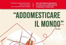 XXVI Settimana di Studi sulla Spiritualità Coniugale e Familiare XXVI Settimana di Studi sulla Spiritualità Coniugale e Familiare
