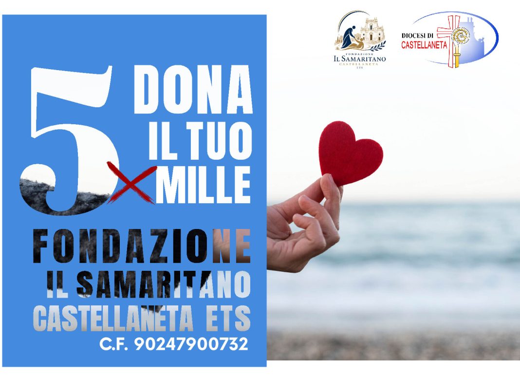 Dona il tuo 5×1000 alla Fondazione “Il Samaritano Castellaneta” ETS – Diocesi di Castellaneta