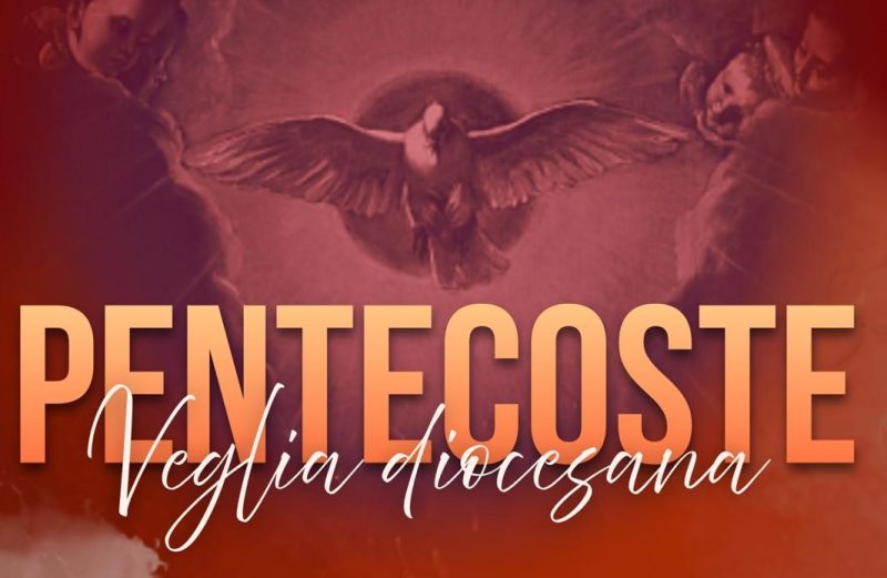 Veglia Diocesana di Pentecoste diocesana – Diocesi di Molfetta-Ruvo-Giovinazzo-Terlizzi Veglia Diocesana di Pentecoste diocesana – Diocesi di Molfetta-Ruvo-Giovinazzo-Terlizzi